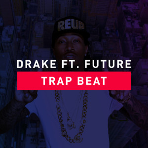 trap beat drake ft. future artwork