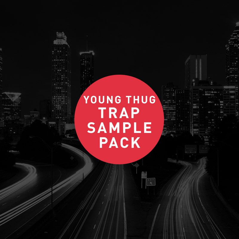 Free Trap Sample Pack – Young Thug Sample Pack & Lil Yachty Sample Pack