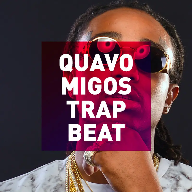 Free Quavo X Migos Trap Beat – Free Trap Beat