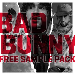 Free Reggaeton sample pack Bad Bunny