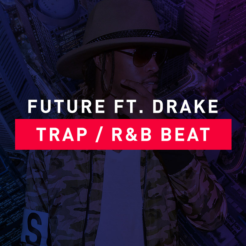 Future Ft. Drake Trap Instrumental Beat