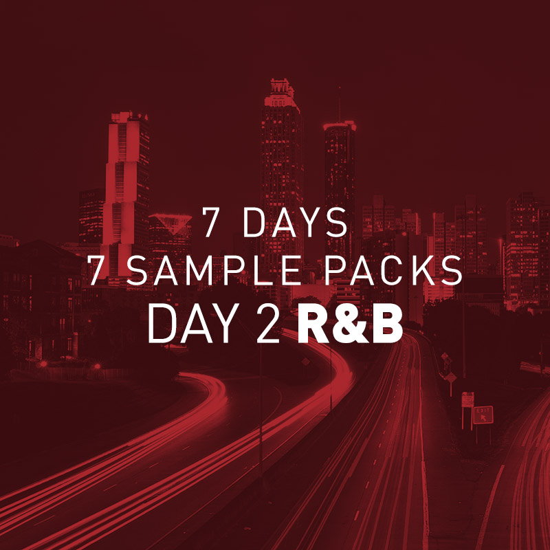 7 Days 7 Free Sample Packs – Day 2 R&B Samples Pack